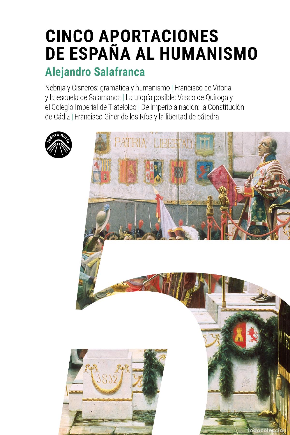 Livres: CINCO APORTACIONES DE ESPA&Ntilde;A AL HUMANISMO - Salafranca, Alejandro