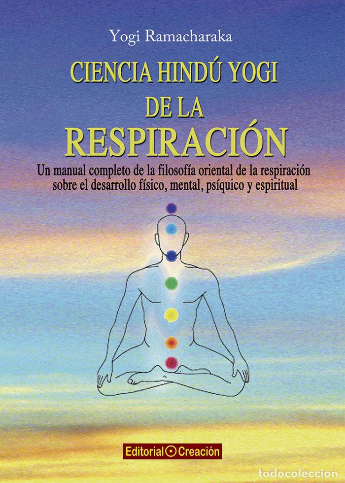 Livres: CIENCIA HINDU YOGI DE LA RESPIRACION - RAMACHARAKA, YOGI