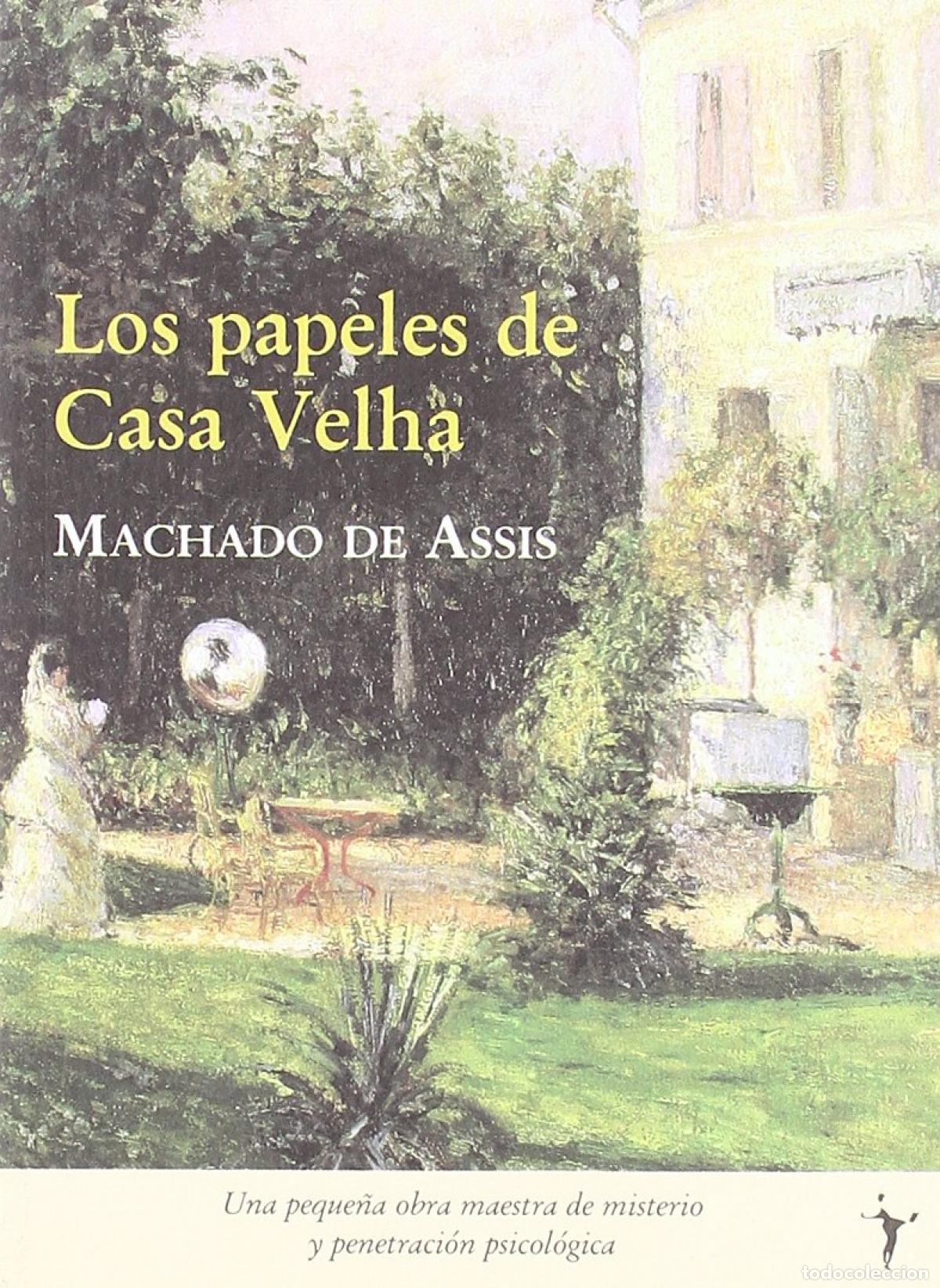 Libros: LOS PAPELES DE CASA VELHA - Assis, Machado de