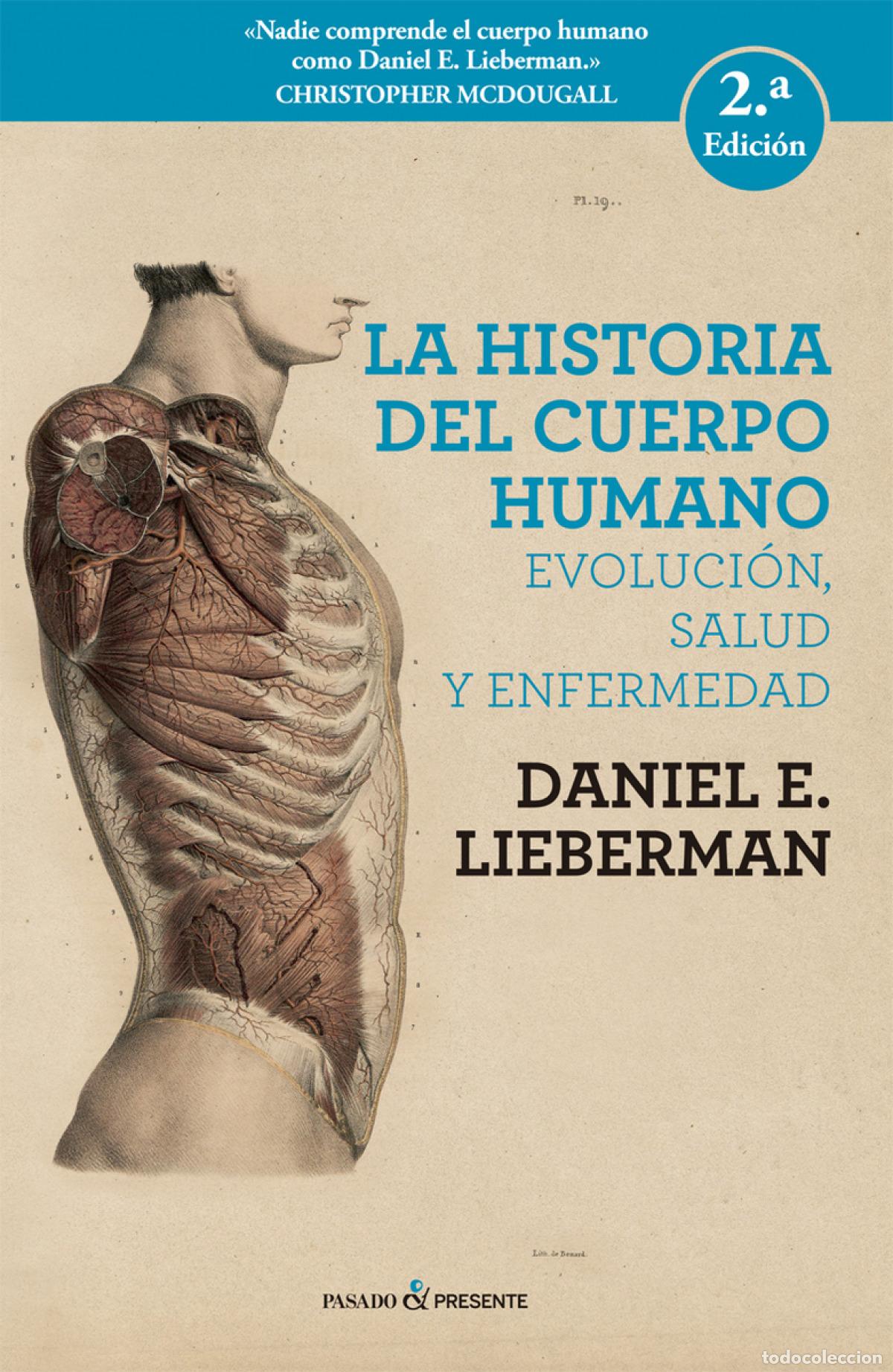 Libros: HISTORIA DEL CUERPO HUMANO, LA (NE) 3&ordf;ED - LIEBERMAN DANIEL E