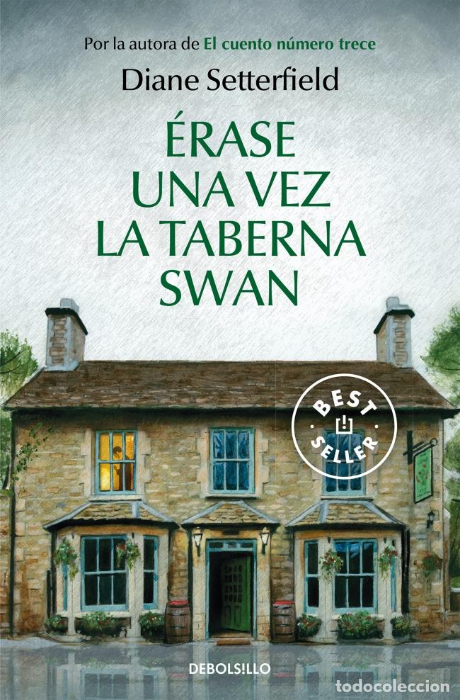 Libros: &Eacute;RASE UNA VEZ LA TABERNA SWAN - Setterfield, Diane
