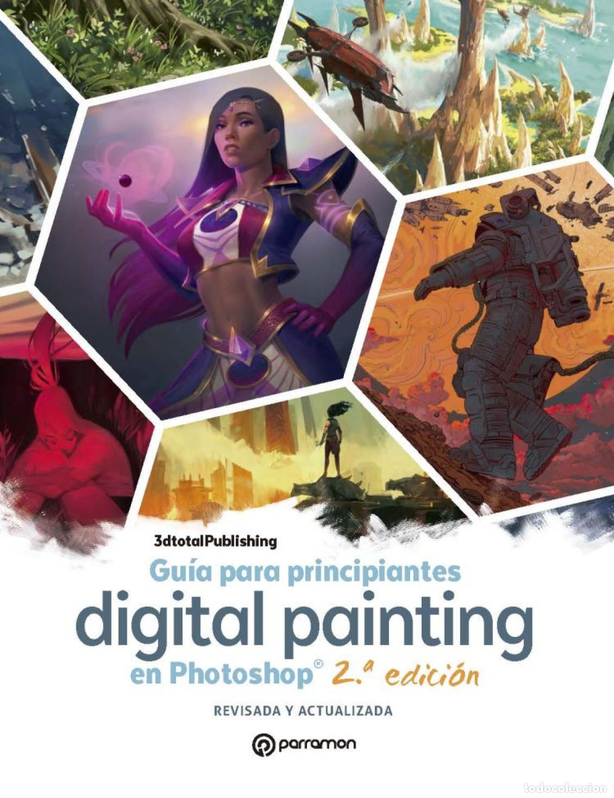 Libros: DIGITAL PAINTING. GU&Iacute;A PARA PRINCIPIANTES - Artes: tecnicas y principios artisticos