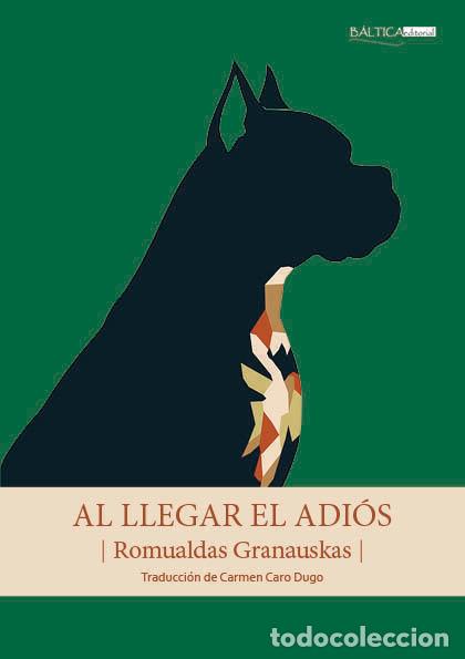 Libros: AL LLEGAR EL ADI&Oacute;S - GRANAUSKAS, ROMUALDS