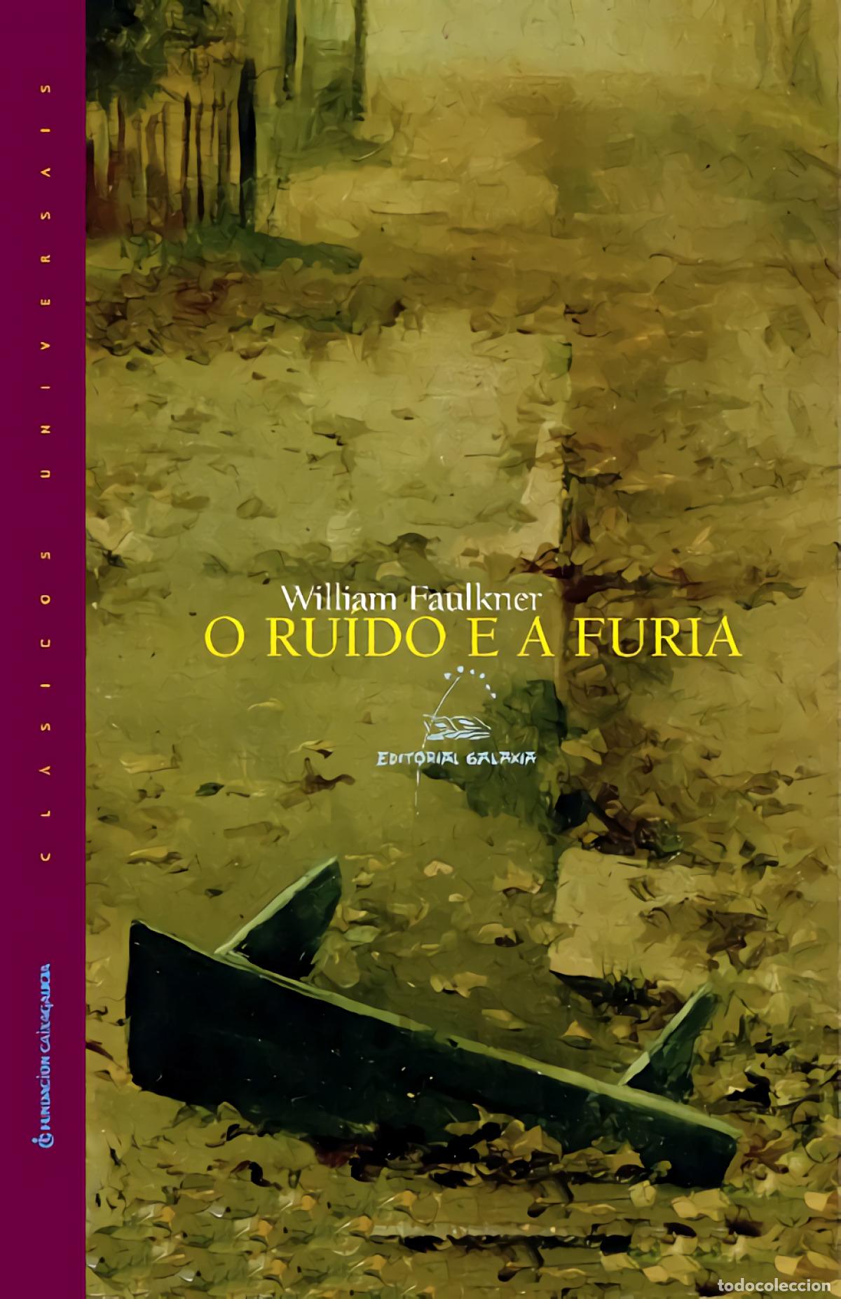 Libros: O RU&Iacute;DO E A FURIA - Faulkner, William