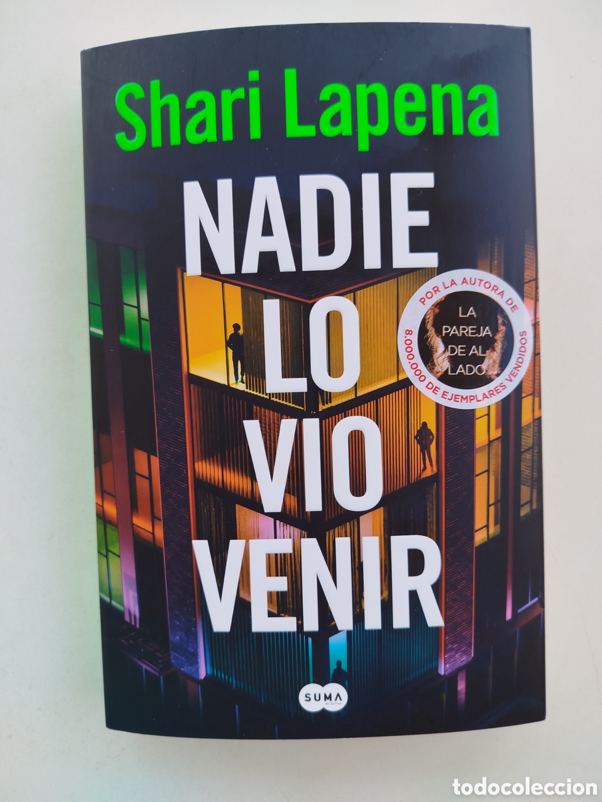 Libros: Libro NADIE LO VIO VENIR.Shari Lapena ex