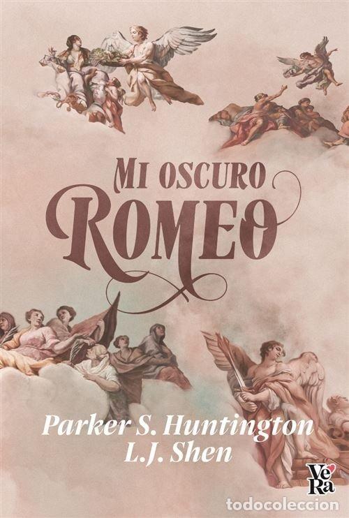 Libros: MI OSCURO ROMEO - HUNTINGTON, PARKER S