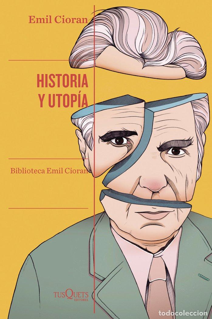 Livres: HISTORIA Y UTOPIA - EMIL CIORAN
