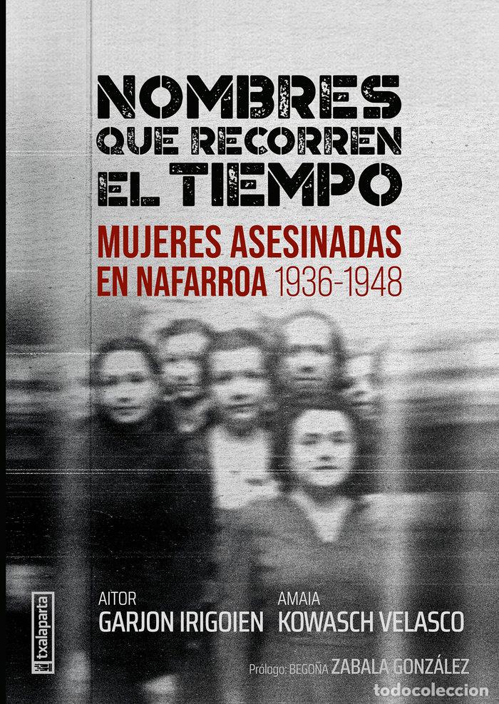 Livres: NOMBRES QUE RECORREN EL TIEMPO - KOWASCH VELASCO, AMAIA