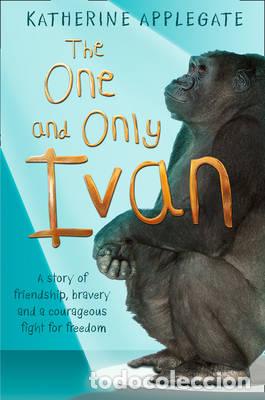 B&uuml;cher: THE ONE AND ONLY IVAN - APPLEGATE, KATHERINE