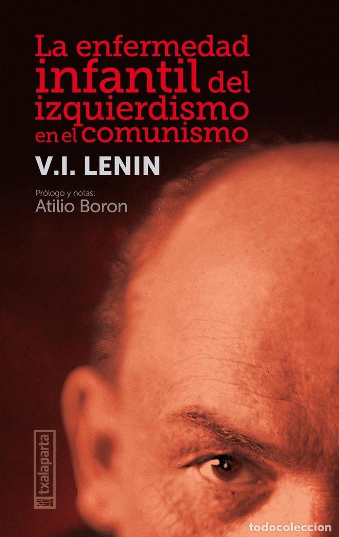 B&uuml;cher: ENFERMEDAD INFANTIL DEL IZQUIERDISMO EN - ILICH ULIANOV, LENIN - VLADIMIR