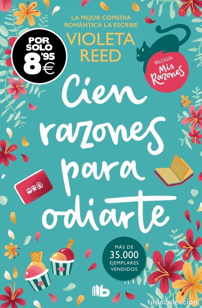 Livros: CIEN RAZONES PARA ODIARTE CAMPA&Ntilde;A BLACK FRIDAY MIS RAZONES - VIOLETA REED