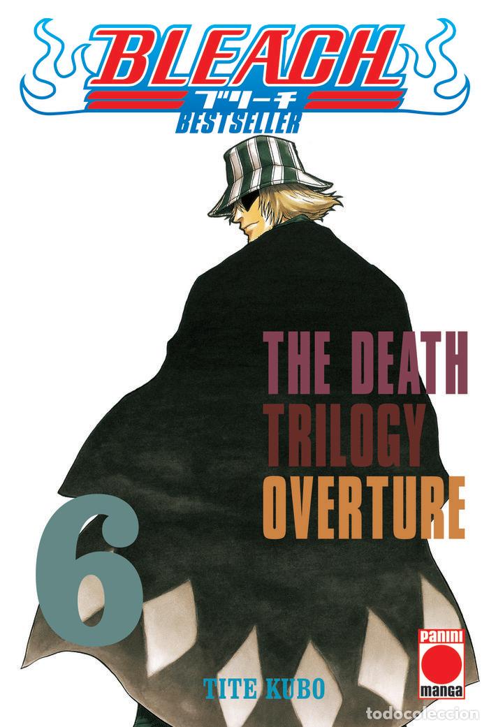 Livres: BLEACH: BESTSELLER 6 THE DEATH TRILOGY OVERTURE - TITE KUBO