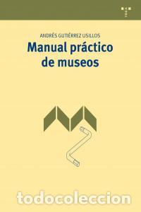 Livres: MANUAL PRACTICO DE MUSEOS - GUTIERREZ USILLOS, ANDRES