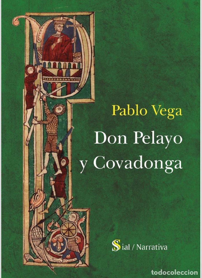 Livres: DON PELAYO Y COVADONGA - VEGA, PABLO