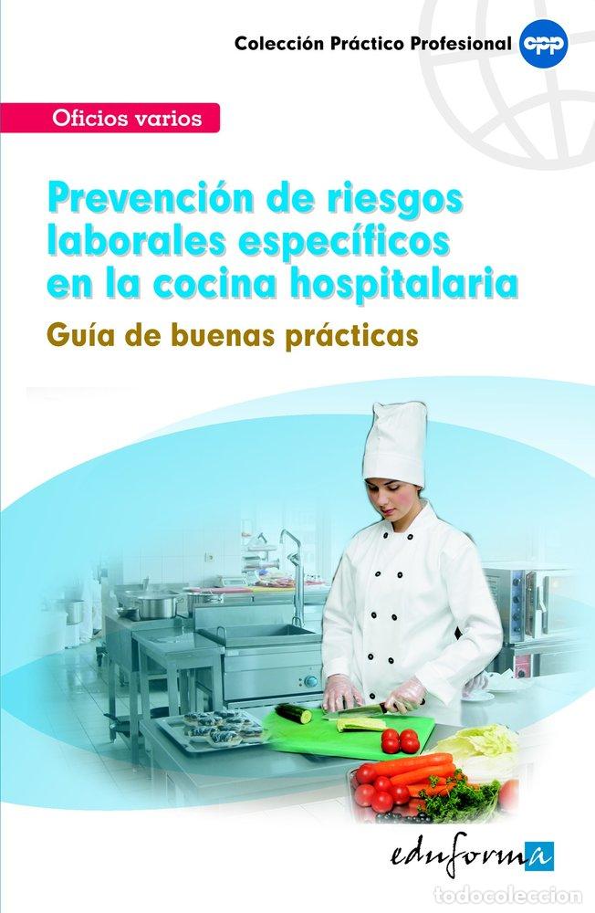 Livros: PREVENCION RIESGOS LABORALES ESPECIFICOS EN LA COCINA HOSPI - GONZALEZ RABANAL JOSE MANUEL