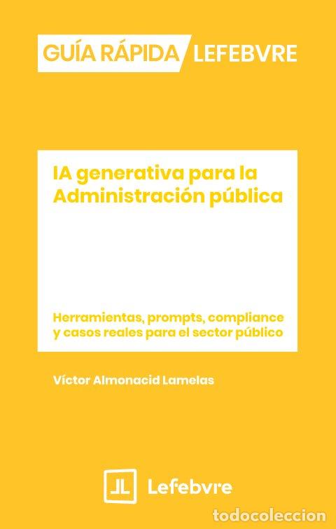 Livros: IA GENERATIVA PARA LA ADMINISTRACION PUBLICA - AA.VV