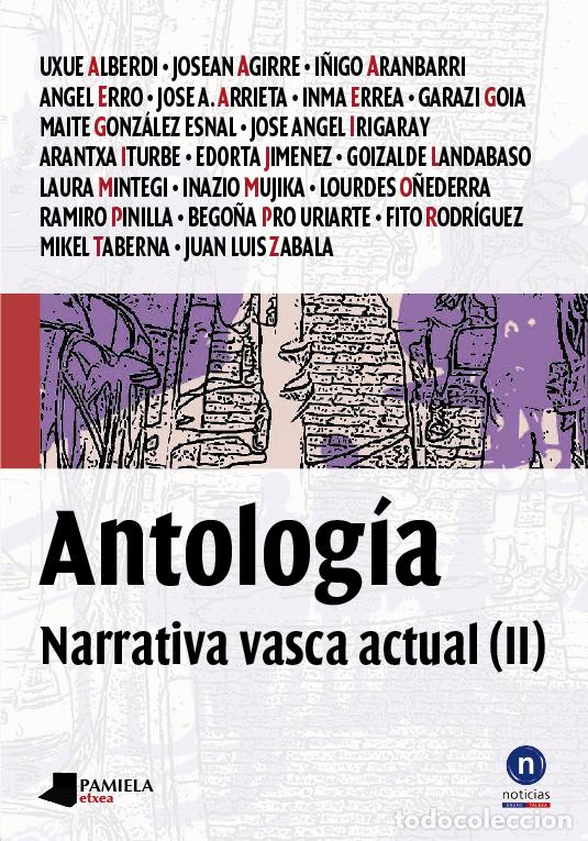 Libros: ANTOLOGIA. (II) NARRATIVA VASCA ACTUAL - Ficcion moderna y contemporanea: general y literaria