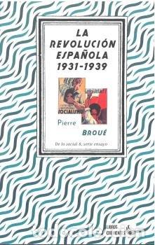 B&uuml;cher: REVOLUCION ESPA&Ntilde;OLA 1931 1939,LA - BROUE, PIERRE