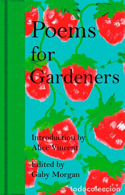 B&uuml;cher: POEMS FOR GARDENERS - MORGAN, GABY