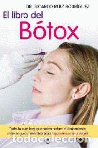 Livres: EL LIBRO DEL B&Oacute;TOX - Ricardo Ruiz Rodr&iacute;guez