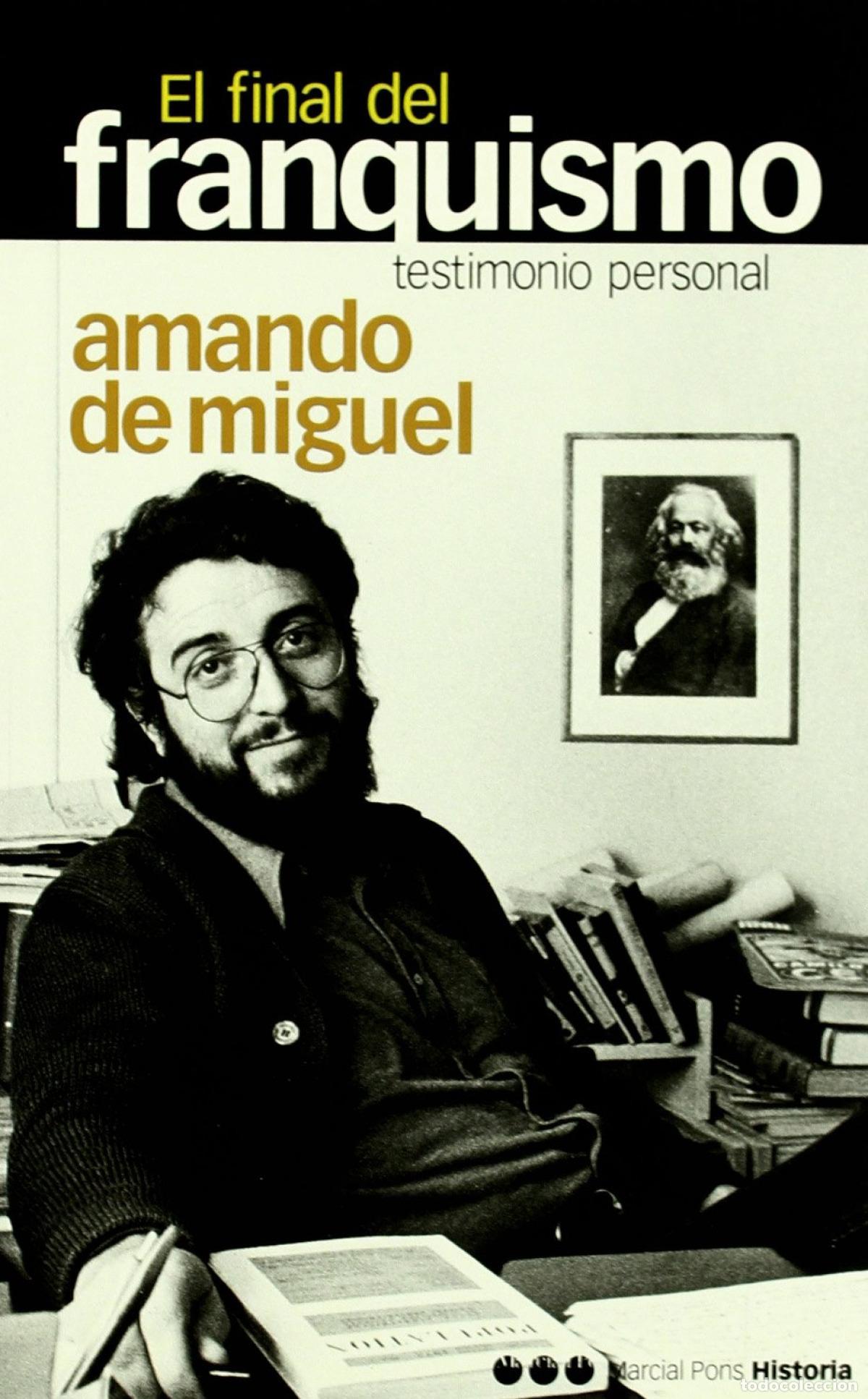 Libros: FINAL DEL FRANQUISMO, EL - Miguel Rodr&iacute;guez, Armando de