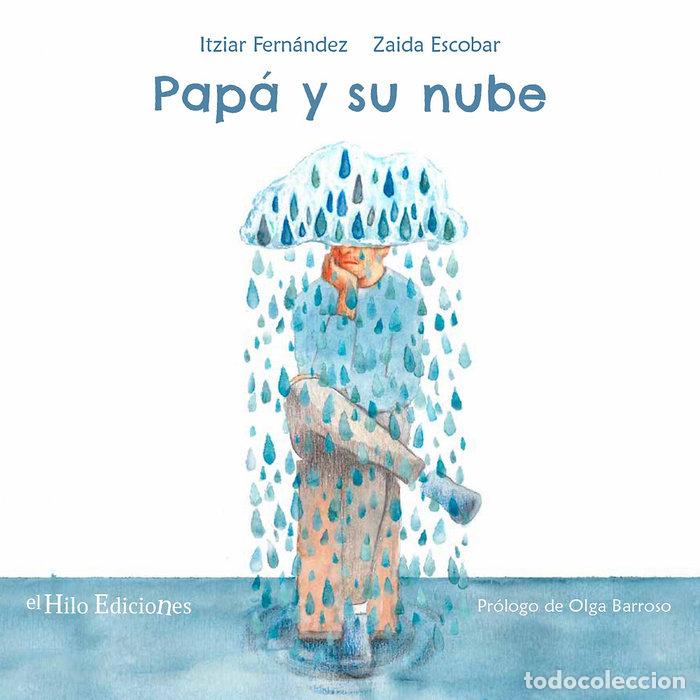 Libros: PAPA Y SU NUBE - ITZIAR FERNANDEZ