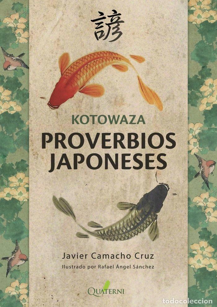 Libros: KOTOWAZA PROVERBIOS JAPONESES - AA.VV