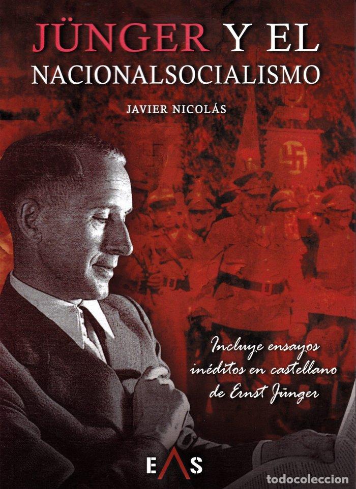Libros: JUNGER Y EL NACIONALSOCIALISMO - NICOLAS CINTAS, JAVIER