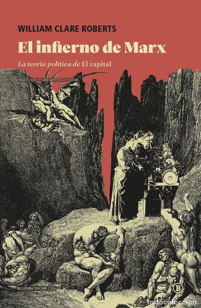 Libros: EL INFIERNO DE MARX - CLARE ROBERTS, WILLIAM