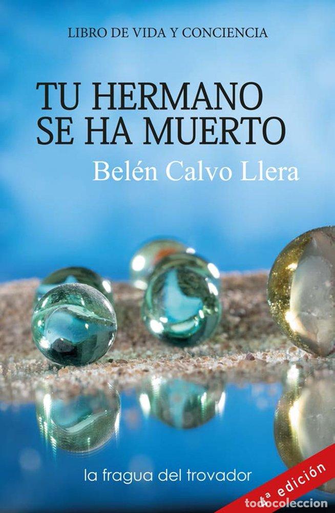 books: TU HERMANO SE HA MUERTO - CALVO LLERA, BELEN