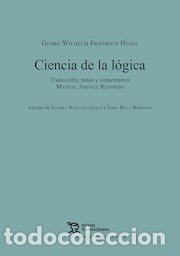 books: CIENCIA DE LA LOGICA - HEGEL, GEORG WILHELM FRIEDRICH