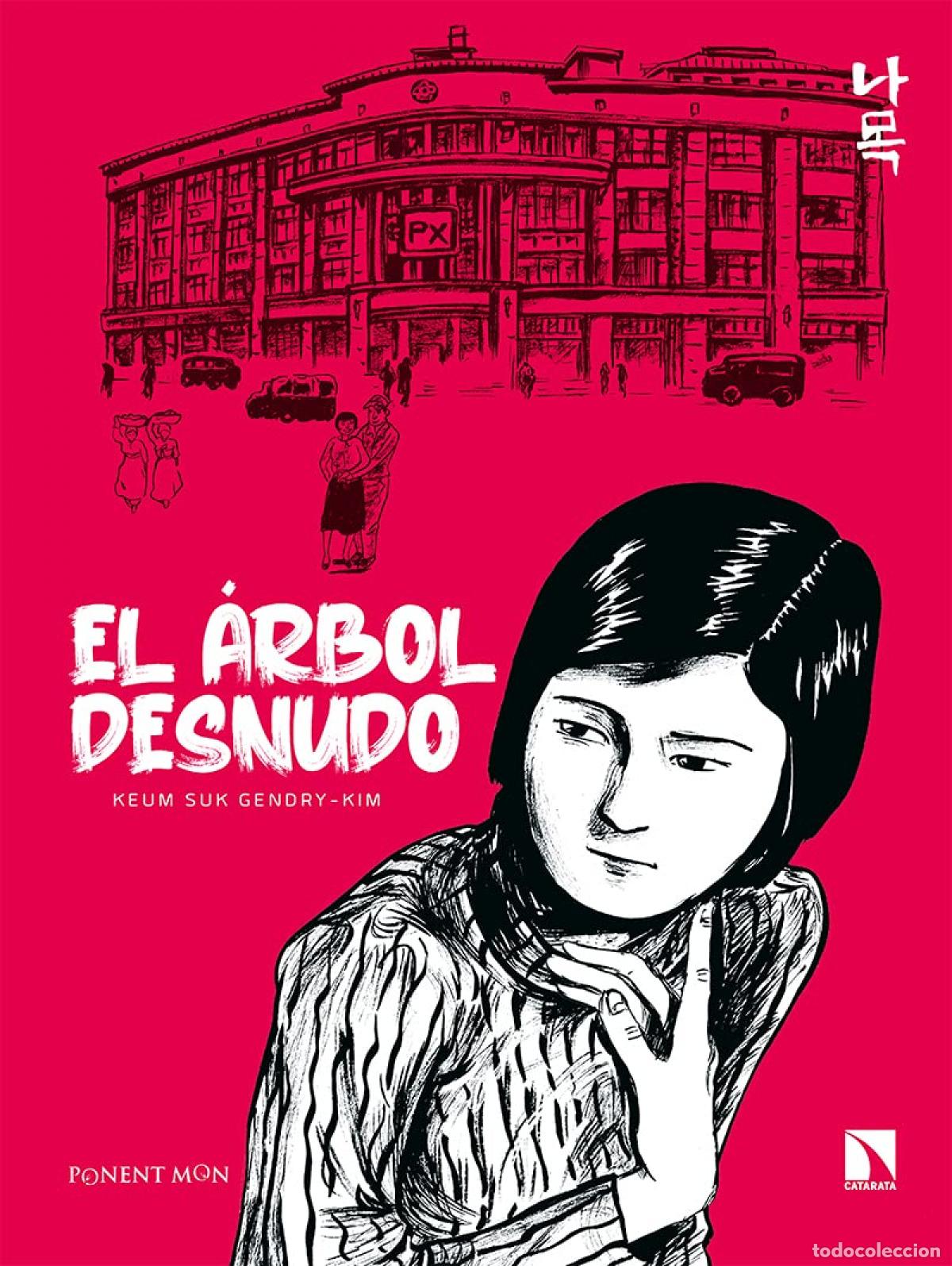 Libri: EL &Aacute;RBOL DESNUDO - Keum Suk Gendry Kim