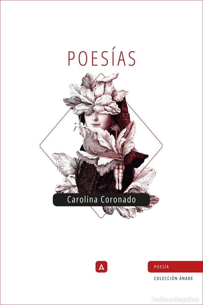 Libros: POESIAS - CORONADO, CAROLINA