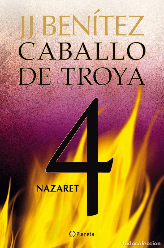 Libros: CABALLO DE TROYA 4 NAZARET - BENITEZ, J J