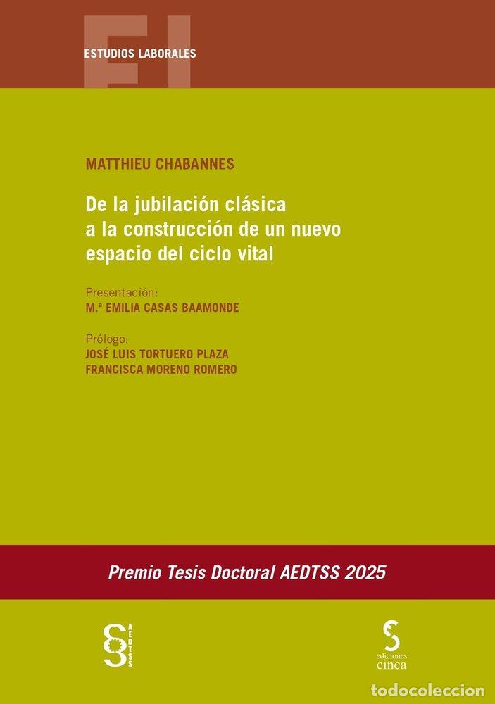 Libros: DE LA JUBILACION CLASICA A LA CONSTRUCCION DE UN NUEVO ESPA - CHABANNES, MATTHIEU