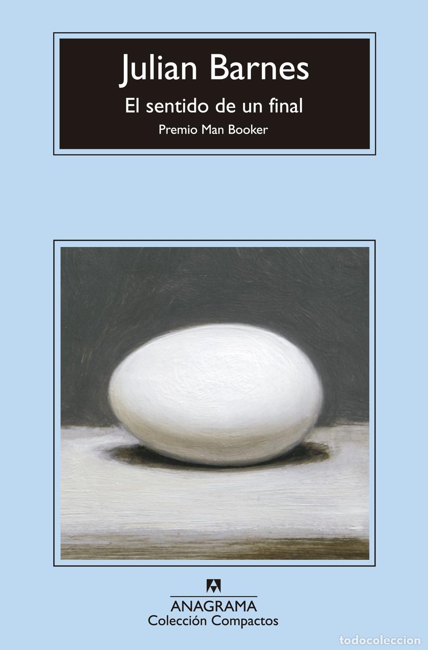 Libros: EL SENTIDO DE UN FINAL - Barnes, Julian