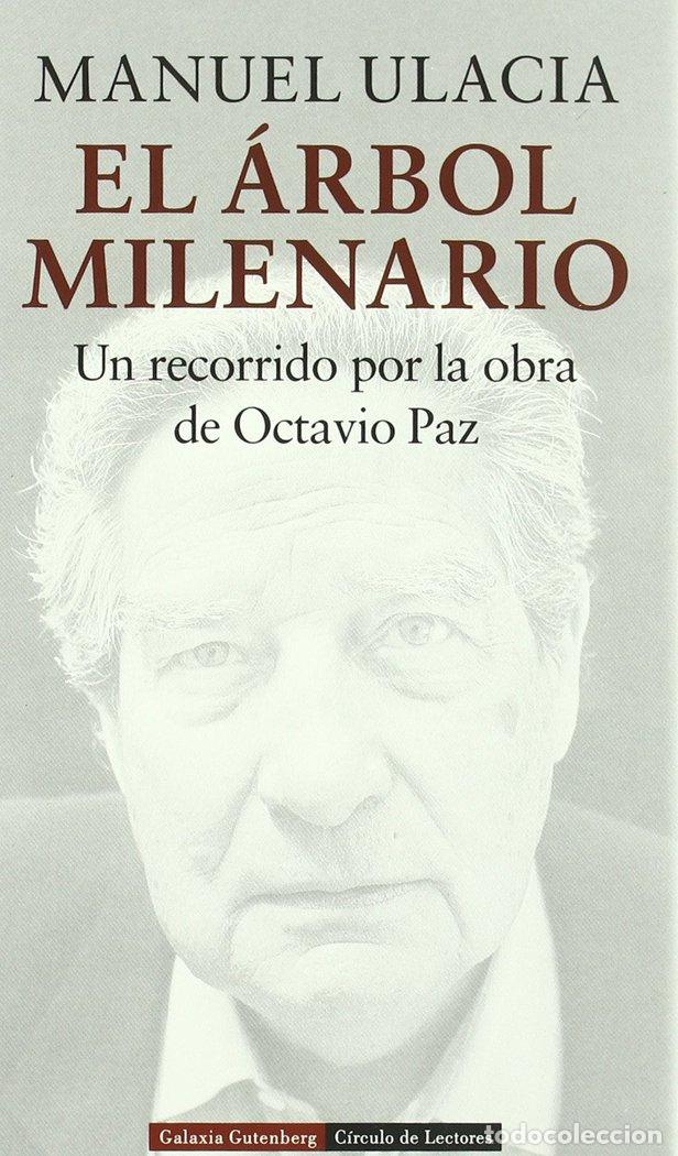 Libri: ARBOL MILENARIO EL GALAXIA - ULACIA, MANUEL