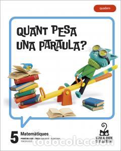 Libri: Projecte: viatge al centre de la curiositat. matematiques 5. quadernprimaria.5ocurso - Area De Proje
