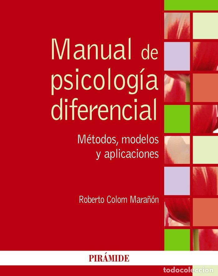 Libri: MANUAL DE PSICOLOGIA DIFERENCIAL - COLOM MARA&Ntilde;ON, ROBERTO
