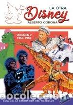 Libri: LA OTRA DISNEY VOLUMEN 2 1968 1989 - ALBERTO CORONA