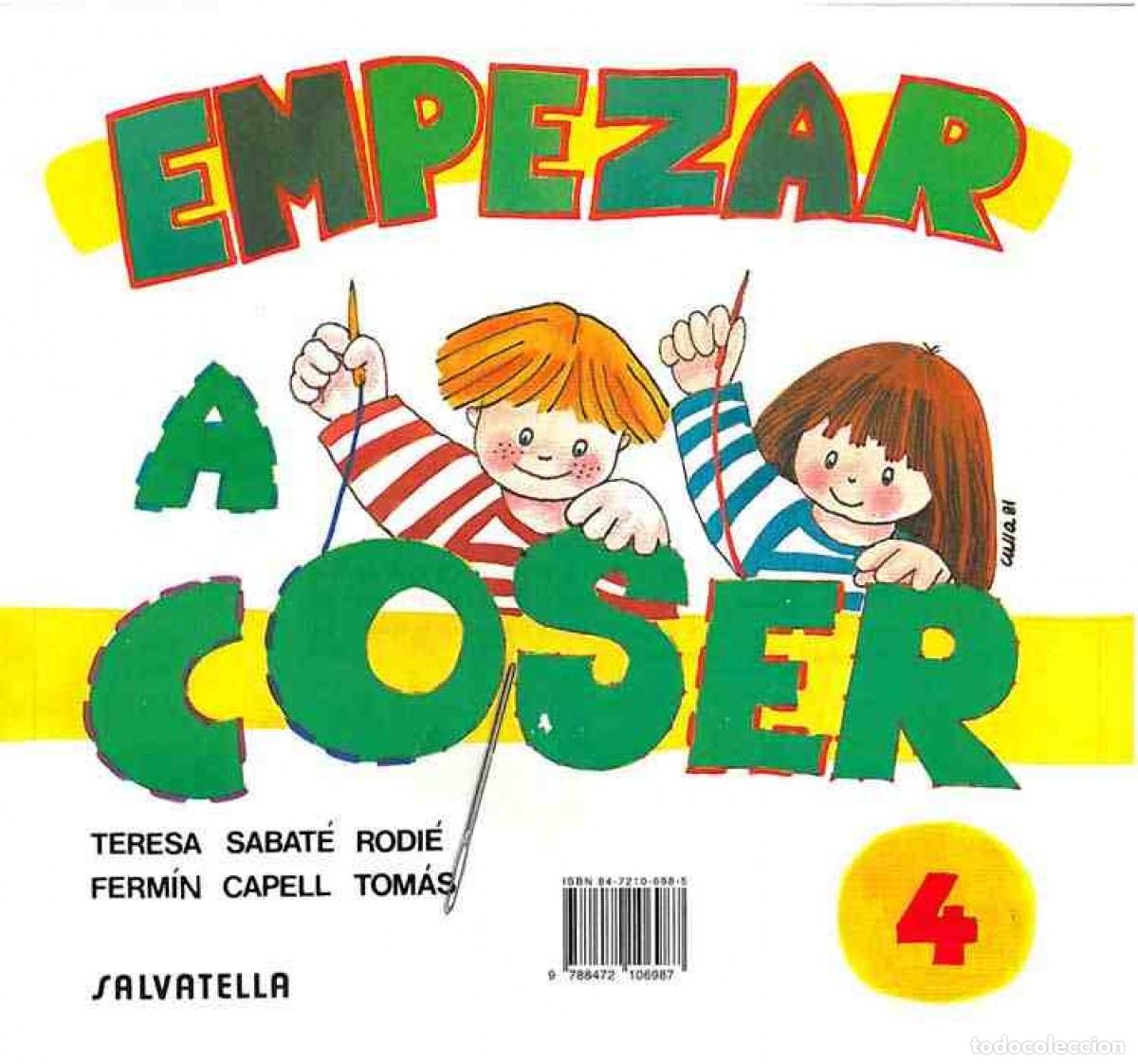 Libri: EMPEZAR A COSER 4 - Sabat&eacute; Rodi&eacute;, Teresa