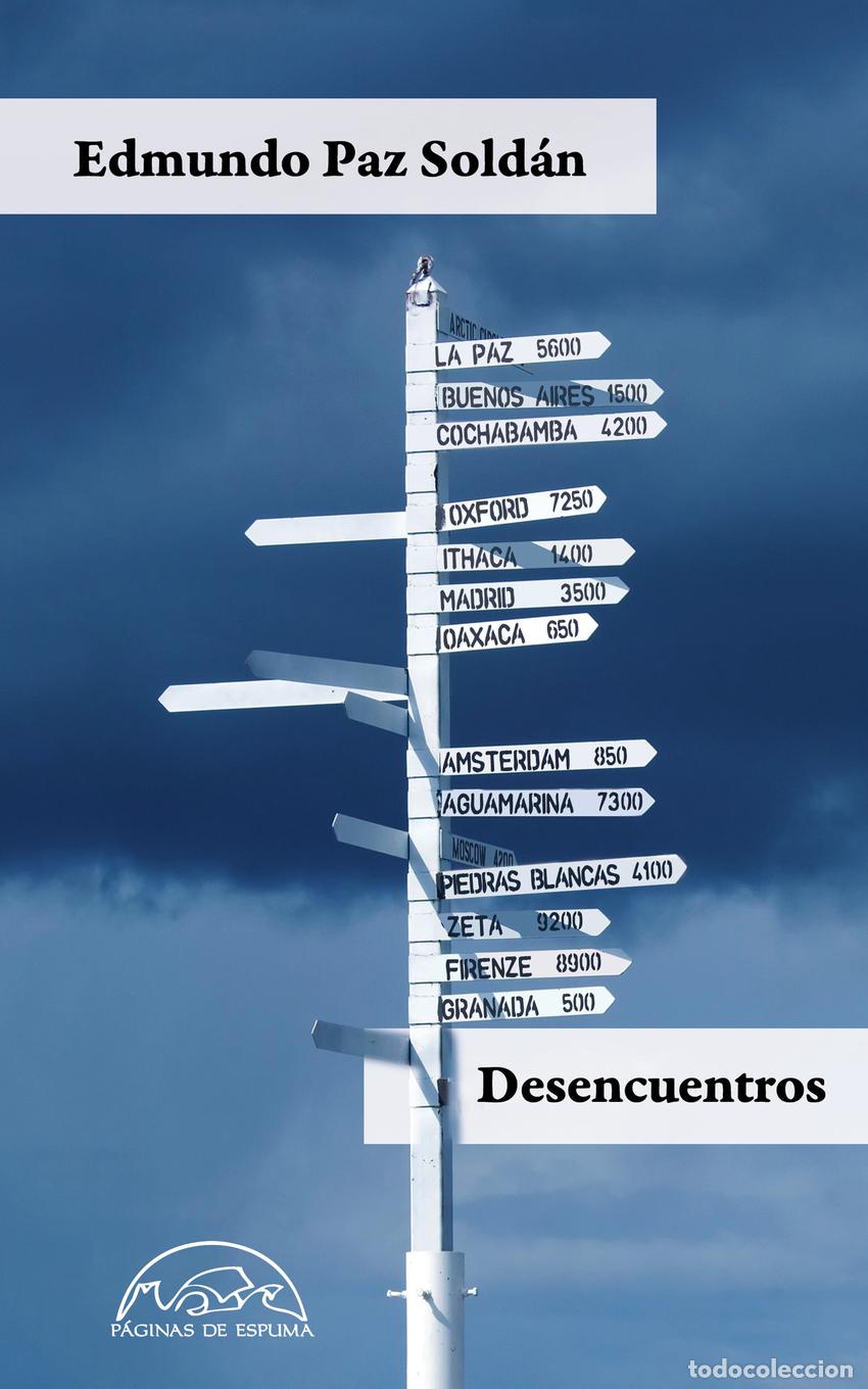 Libri: DESENCUENTROS - Paz Sold&aacute;n, Edmundo