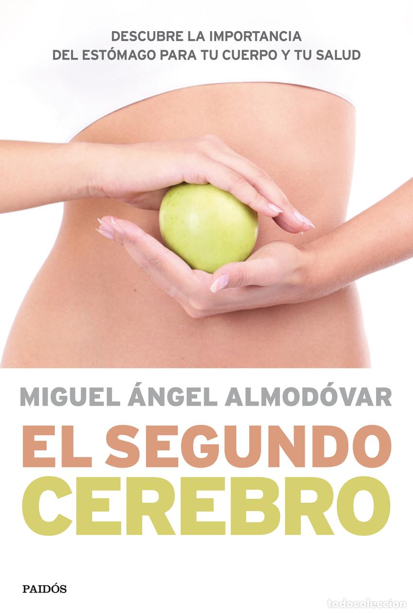 Libri: EL SEGUNDO CEREBRO - Almodovar, Miguel &Aacute;ngel