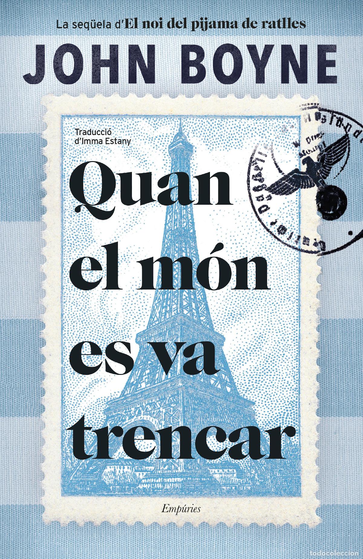 Libri: QUAN EL M&Oacute;N ES VA TRENCAR - Boyne, John