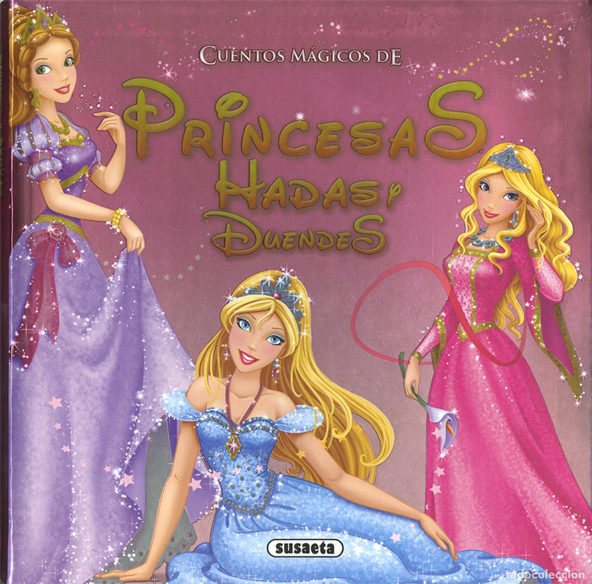 Libri: CUENTOS M&Aacute;GICOS DE PRINCESAS, HADAS Y DUENDES - Infantil, juvenil y educativo
