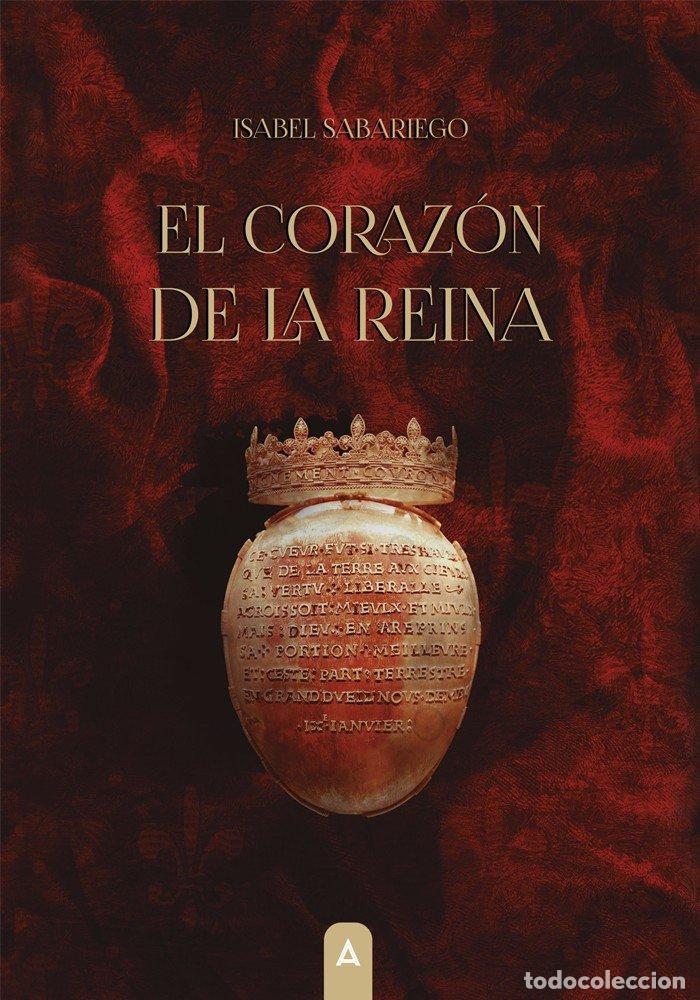 Libri: EL CORAZON DE LA REINA - SABARIEGO, ISABEL