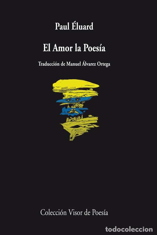 Libros: EL AMOR LA POES&Iacute;A - Eluardo, Paul