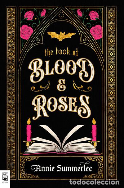 Libros: THE BOOK OF BLOOD AND ROSES - SUMMERLEE, ANNIE