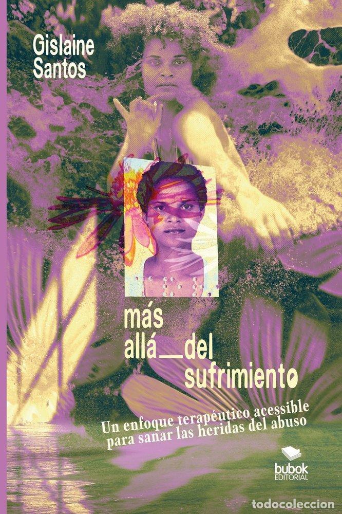 Libri: MAS ALLA DEL SUFRIMIENTO - DOS SANTOS, GISLAINE