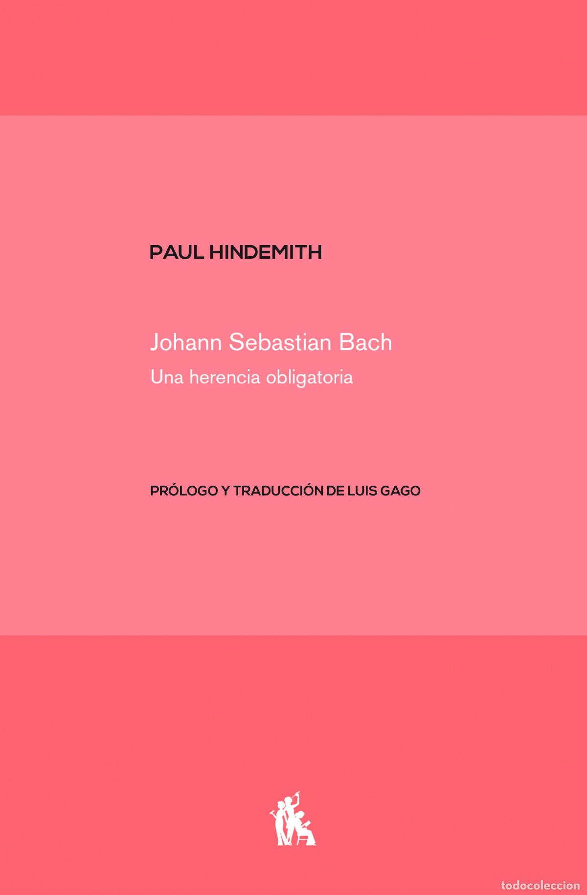 Libros: JOHANN SEBASTIAN BACH - Hindemith, Paul